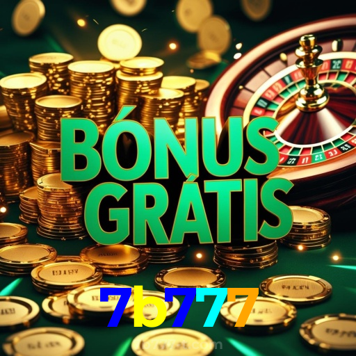 7b777:A sorte está ao seu lado no cassino online com jogos de roleta e apostas no futebol!