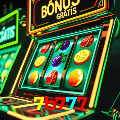 7b777:A diversão nunca para! Entre no nosso cassino e jogue os melhores jogos!
